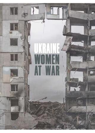 ウクライナ、戦時の女性たちのポスター