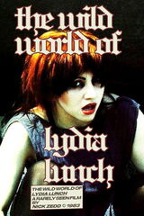 The Wild World of Lydia Lunch（原題）のポスター