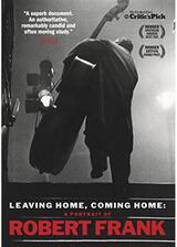 Leaving Home, Coming Home: A Portrait of Robert Frank（原題）のポスター