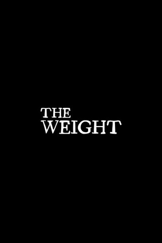 The Weight（原題）のポスター