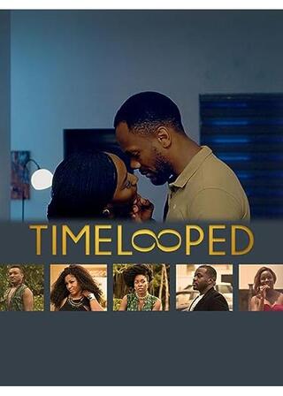 Time Loopedのポスター