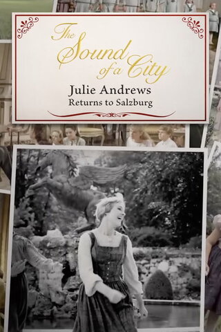 The Sound of a City: Julie Andrews Returns to Salzburg（原題）のポスター