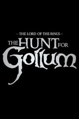 The Lord of the Rings: The Hunt for Gollum（原題）のポスター