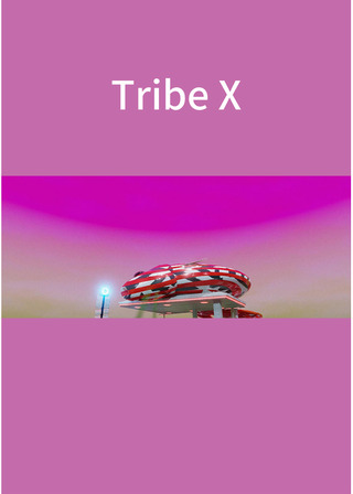 Tribe Xのポスター