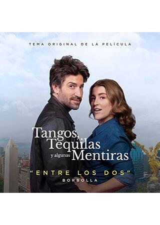 Tangos, Tequilas y algunas mentiras（原題）のポスター