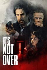 It's Not Over（原題）のポスター