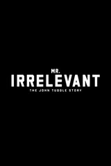Mr. Irrelevant: The John Tuggle Story（原題）のポスター