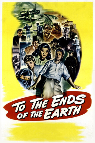 To the Ends of the Earth（原題）のポスター