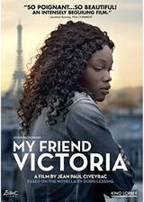 My Friend Victoria（英題）のポスター