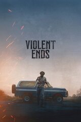 Violent Ends（原題）のポスター