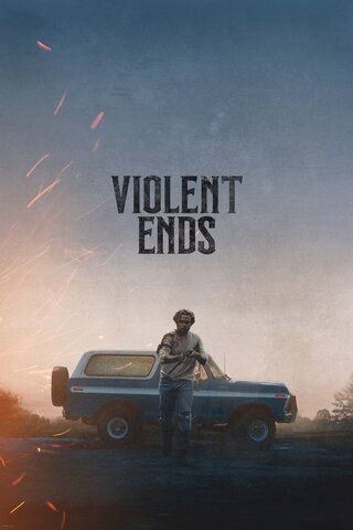 Violent Ends（原題）のポスター