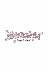 HEARTSTOPPER ハートストッパー: 僕たちのフォーエバーのポスター