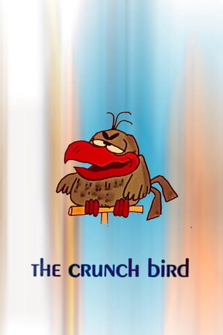 The Crunch Bird（原題）のポスター