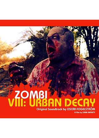 Zombi VIII: Urban Decay（原題）のポスター