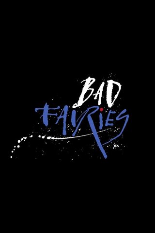 Bad Fairies（原題）のポスター