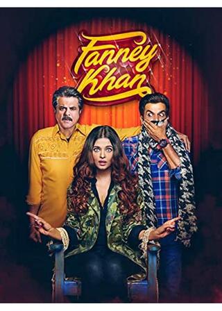 Fanney Khan（原題）のポスター