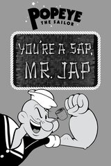 You're a Sap, Mr. Japのポスター