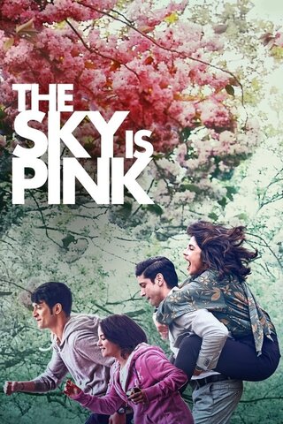 The Sky Is Pink（原題）のポスター