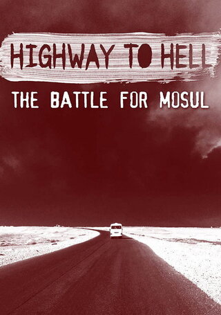 Highway to Hell: The Battle of Mosul（原題）のポスター