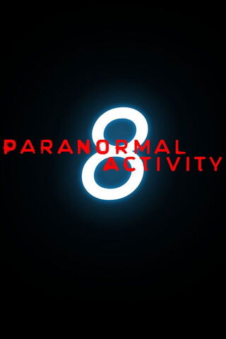 Paranormal Activity 8（原題）のポスター