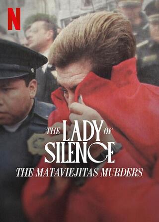 The Lady of Silence：The Mataviejitas Murdersのポスター