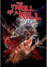 The Thrill of a Kill（原題）のポスター