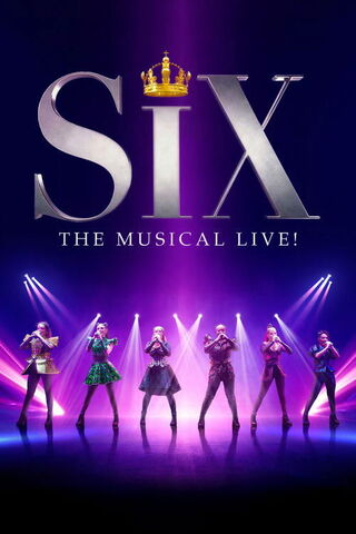 Six: The Musical Live!（原題）のポスター