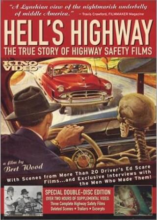 Hell's Highway: The True Story of Highway Safety Films（原題）のポスター