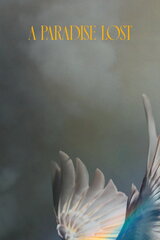 A Paradise Lost（原題）のポスター