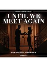 Until We Meet Again（原題）のポスター
