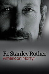 American Martyr: The Stanley Rother Story（原題）のポスター