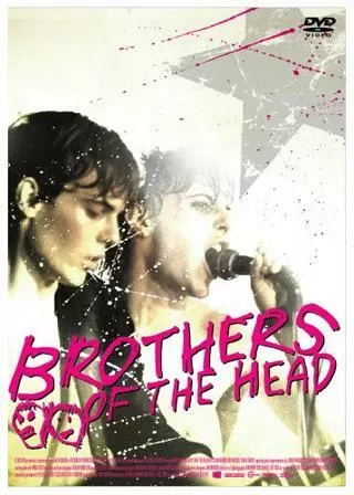 ブラザーズ・オブ・ザ・ヘッドのポスター