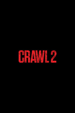 Crawl 2のポスター