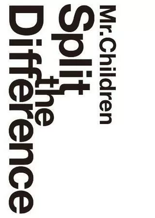 Mr.Children ／ Split The Differenceのポスター