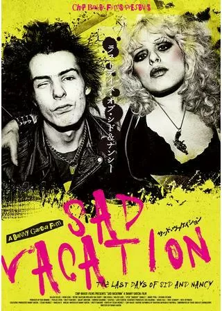 SAD VACATION ラストデイズ・オブ・シド＆ナンシーのポスター