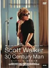 スコット・ウォーカー 30世紀の男のポスター