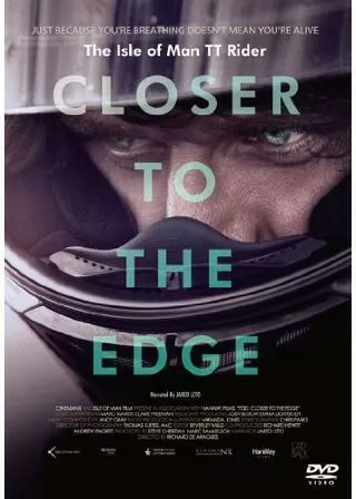 クローサー・トゥ・ザ・エッジ マン島TTライダーのポスター