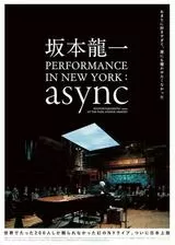 坂本龍一 PERFORMANCE IN NEW YORK : asyncのポスター