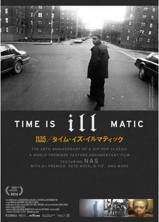 Nas タイム・イズ・イルマティックのポスター