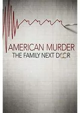アメリカン・マーダー: 一家殺害事件の実録のポスター