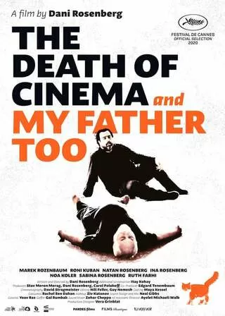 The Death of Cinema and My Father Too(原題)のポスター