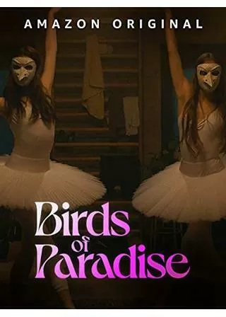 バーズ・オブ・パラダイスのポスター