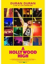デュラン・デュラン：ハリウッド・ハイのポスター