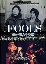 THE FOOLS 愚か者たちの歌のポスター