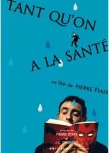 健康でさえあればのポスター