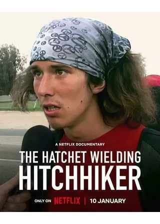 ヒッチハイカーKAI：手斧のヒーロー、その光と影のポスター