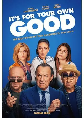イッツ・フォー・ユア・オウン・グッドのポスター