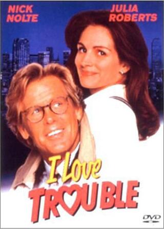 アイ・ラブ・トラブルのポスター