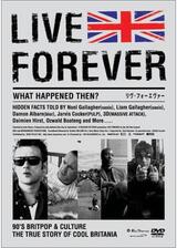 LIVE FOREVER リヴ・フォーエヴァーのポスター