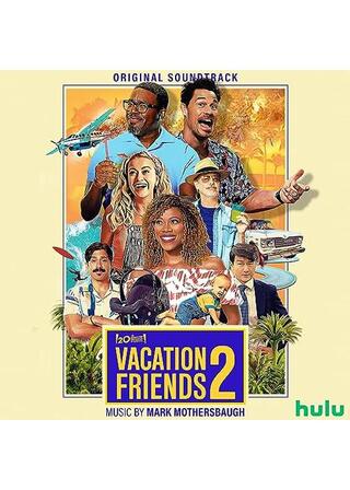 バケーション・フレンズ2のポスター